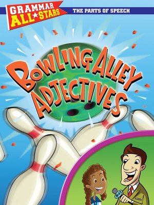 cover image of Bowling Alley Adjectives